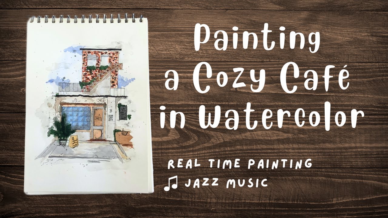 Relaxing Watercolor Café Scene | Real Time Painting