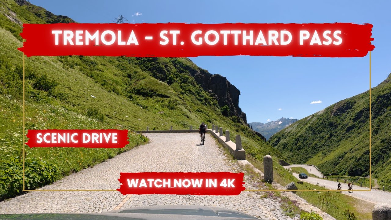 Gotthard Pass Scenic Drive | Switzerland’s Most Iconic Route
