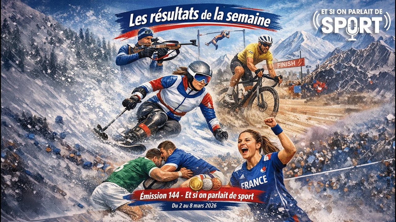 Et si on parlait de sport - Émission - N°144 Résultats