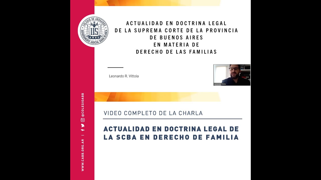 Charla: Actualidad en Doctrina Legal de la SCBA en Derecho de Familia (4/4/23)