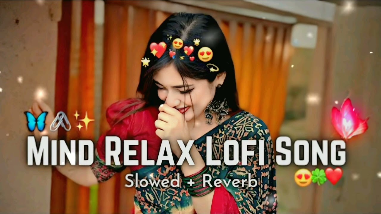 MIND RELAX LOFI SONGS 2025 | LOFI MASHUP SONG ✨ | LOVE MASHUP SONG | LOFI MASHUP VIBES |LOVE SONGS
