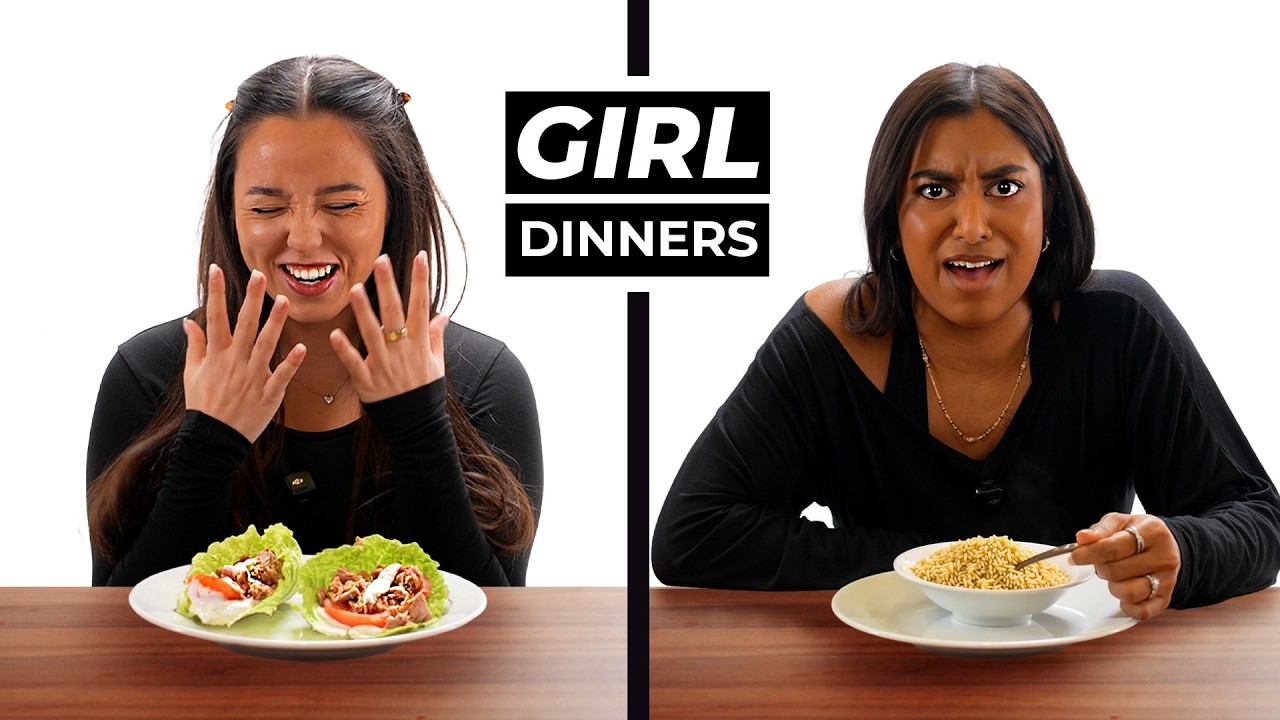 Girls Try Each Other&rsquo;s Unhinged Girl Dinners