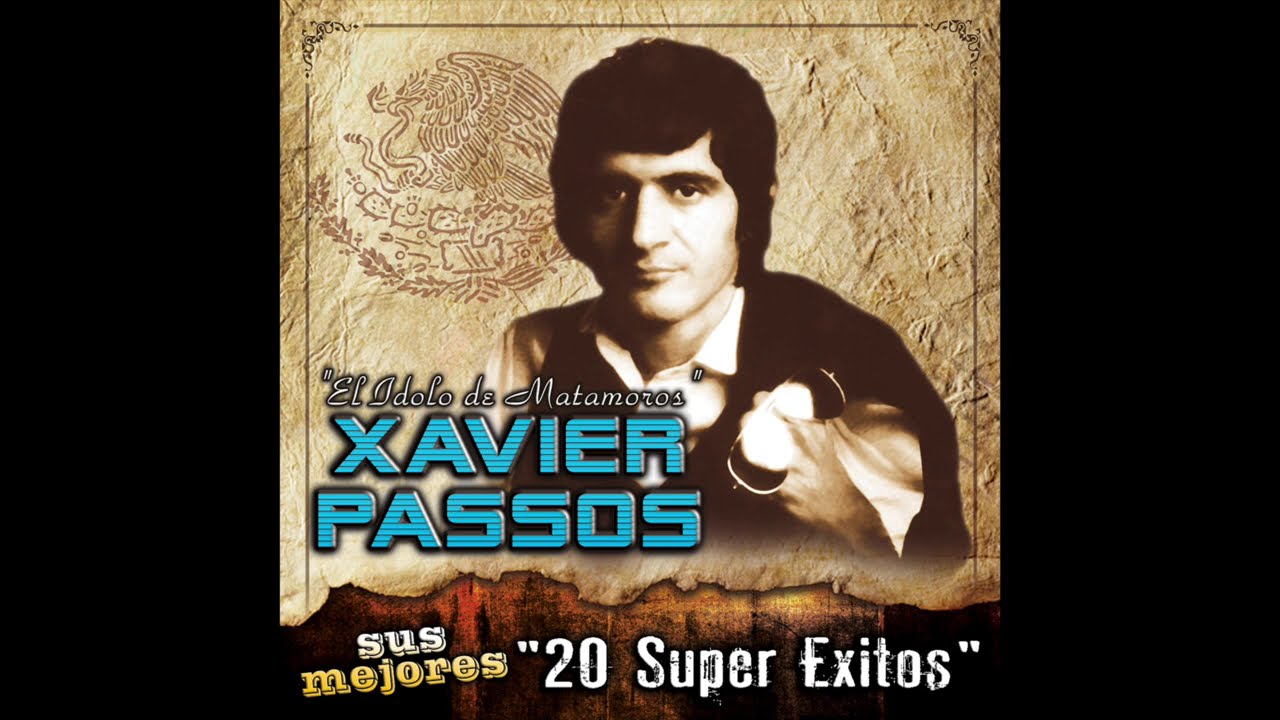 Xavier Passos - Sus Mejores 