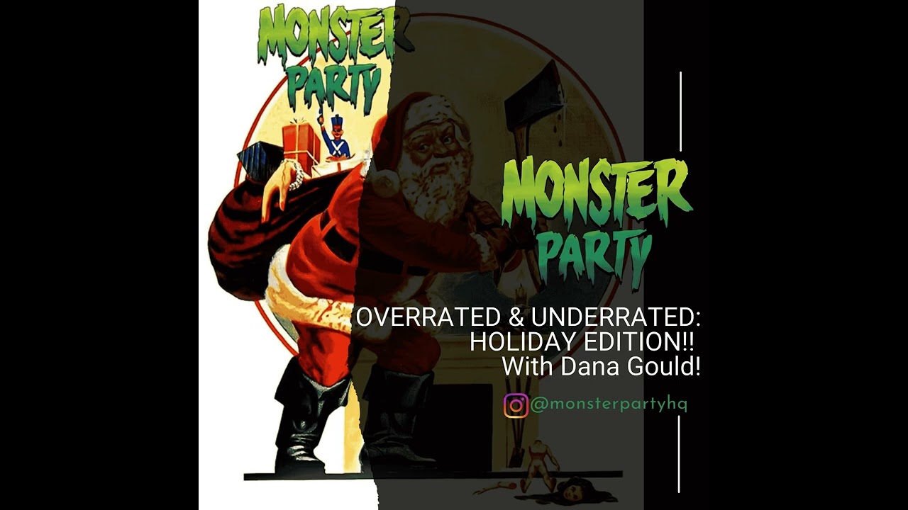 OVERRATED & UNDERRATED: THE HOLIDAY EDITION!!! With DANA GOULD!