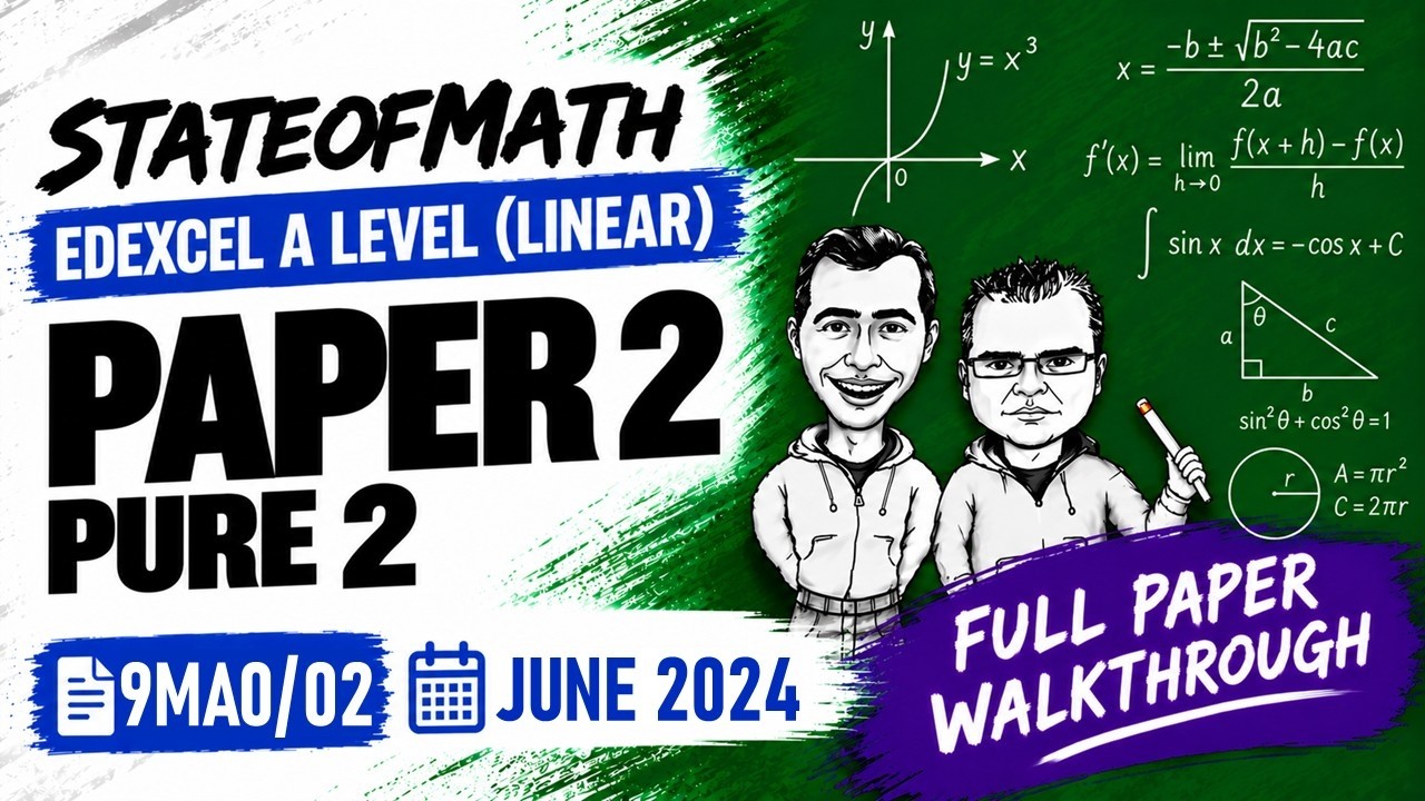 Edexcel A Level Maths - June 2024 - Pure Paper 2