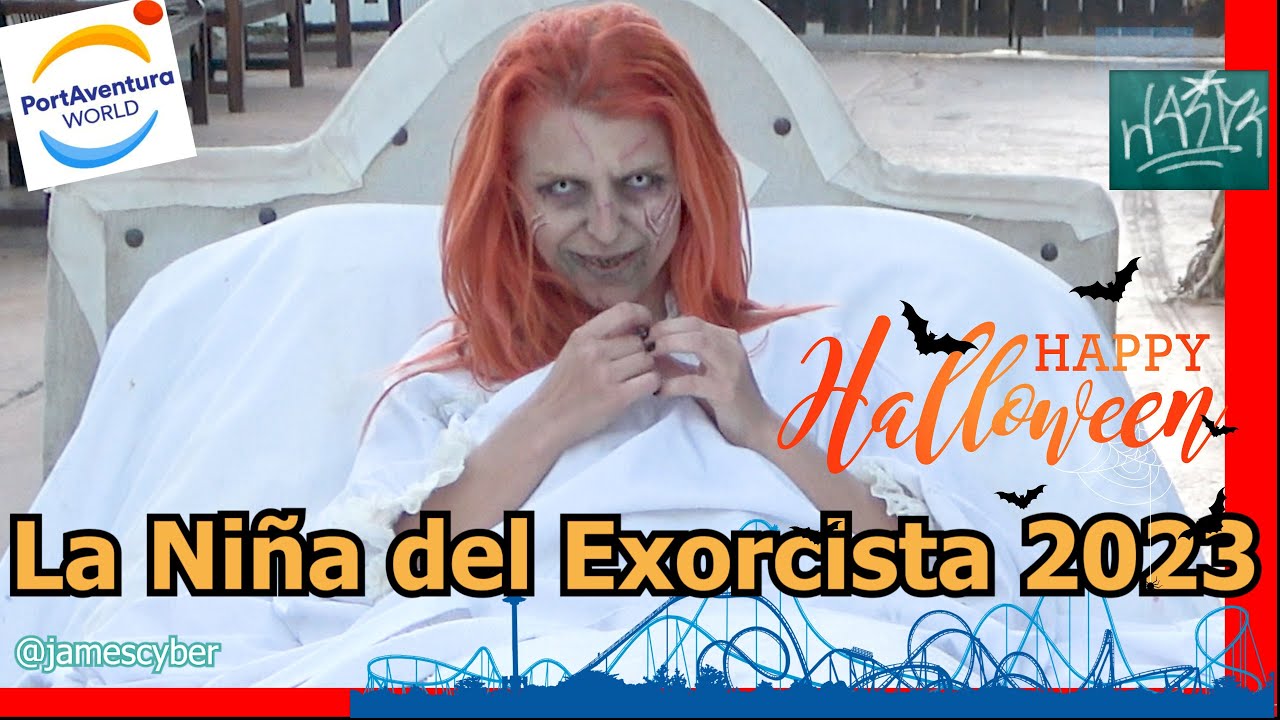 La Niña del Exorcista 2023 - PortAventura World