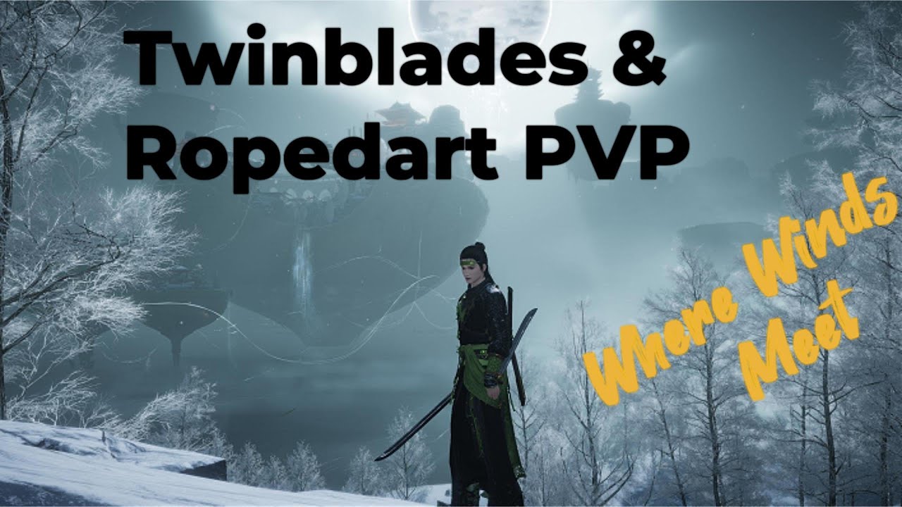 Эпизод 19: Двойные клинки и дротики-верёвки, PVP, где ветры встречаются с Китаем