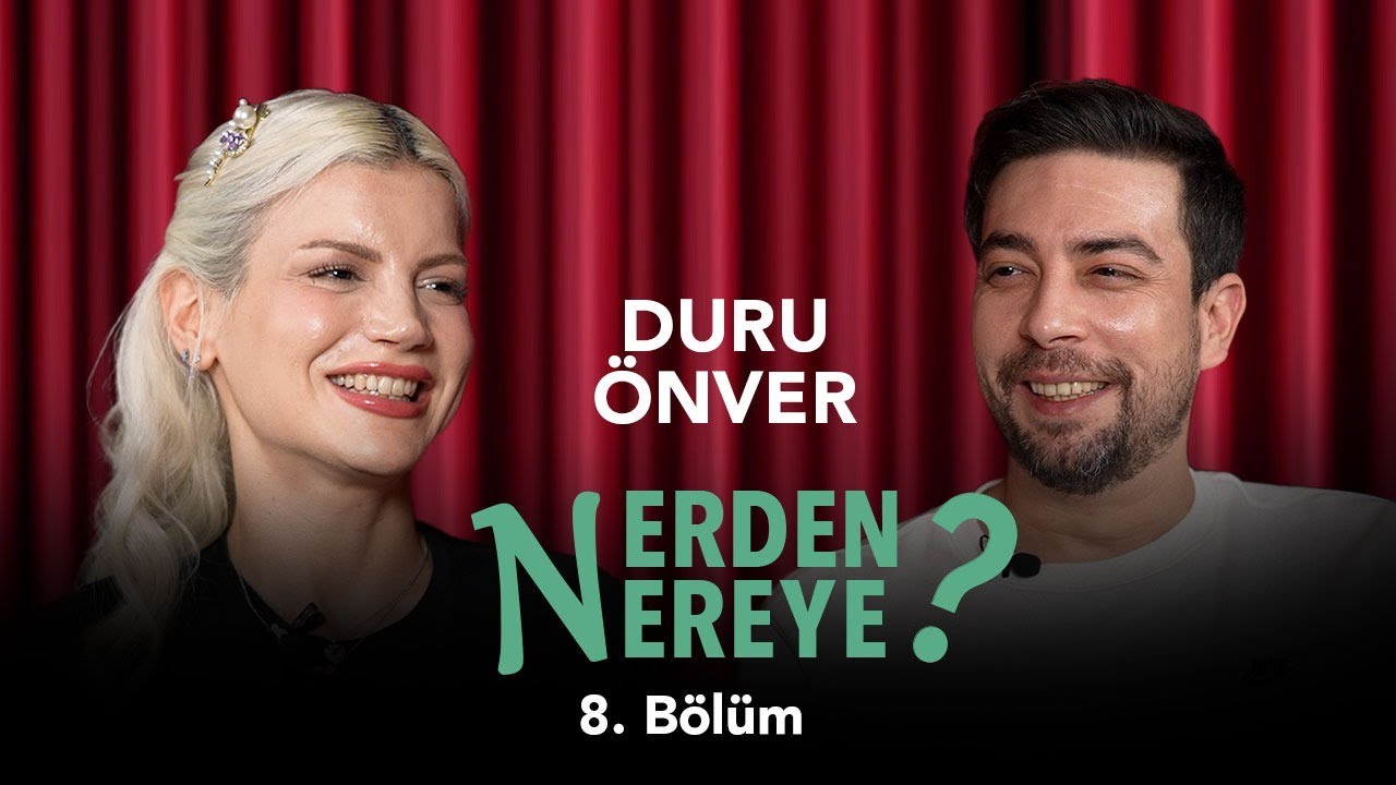 NERDEN NEREYE? 8. B&ouml;l&uuml;m Duru &Ouml;nver ile bilmedikleriniz ve bol g&uuml;l&uuml;şl&uuml; soru cevap sohbet.