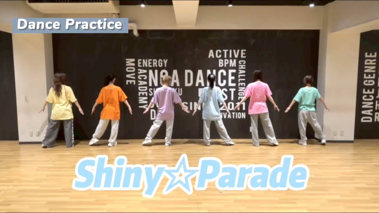 【Dance Practice】 Luce Twinkle Wink☆ 「Shiny☆Parade」