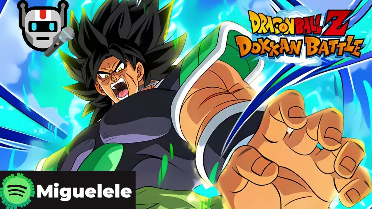 TEQ Broly (Wrathful) Lyrical Theme - Dokkan Battle