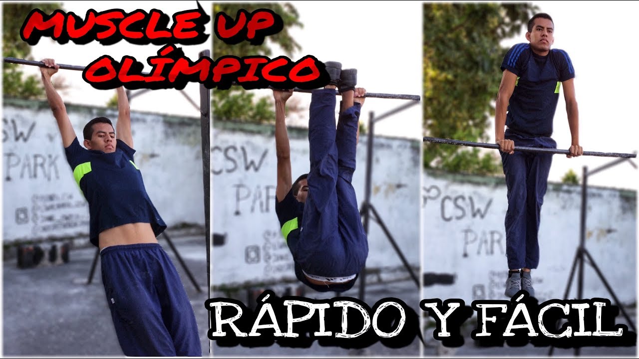 COMO HACER EL MUSCLE UP OLÍMPICO - APRÉNDELO MÁS RÁPIDO DE ESTA FORMA (¡FUNCIONA!) STREET WORKOUT