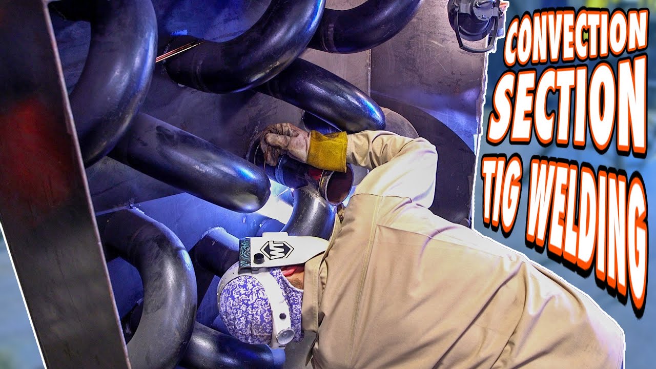 Convection Section Welding | TIG Welding
