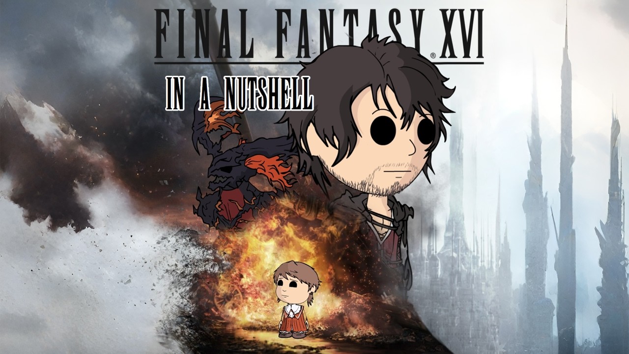 Final Fantasy XVI In a Nutshell! (Animated Parody)