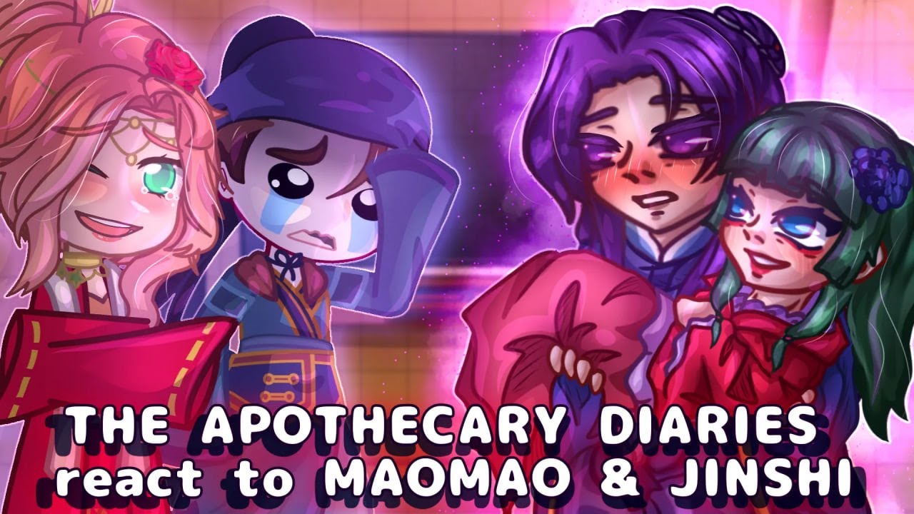 The Apothecary Diaries React to Maomao & Jinshi 🌸 || Secrets, Bonds & Intrigue || Gacha Reaction