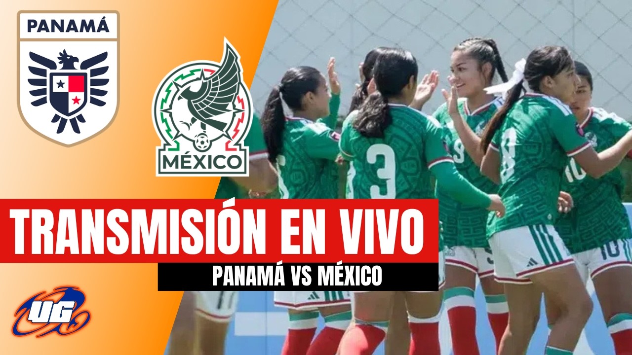 🔴 EN VIVO: PANAMA VS MEXICO ⚽ CAMPEONATO CONCACAF SUB17 FEMENINO