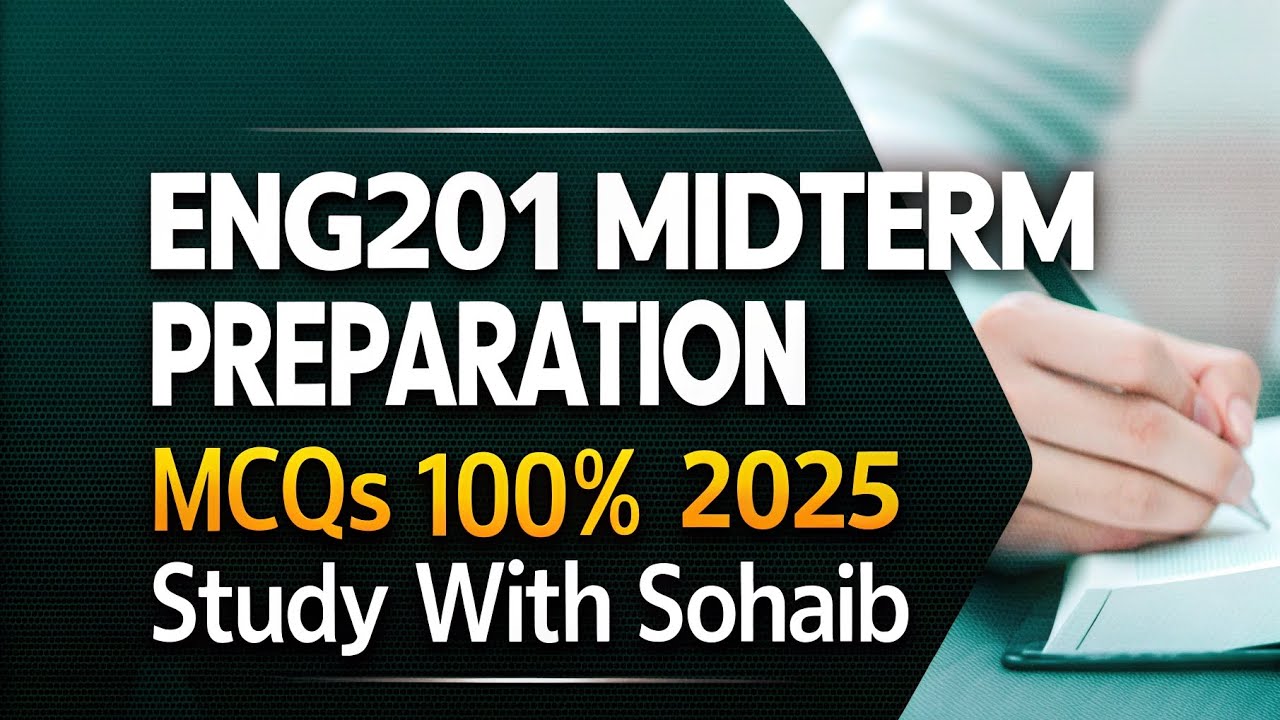 Eng201 Midterm Preparation 2025 | Eng201 Objective Part 2025 | @StudyWithSohaib1 