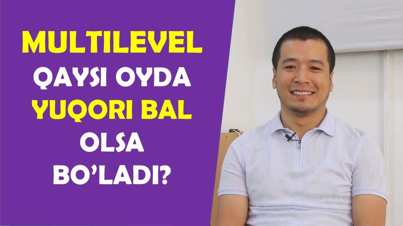 MULTILEVEL YUQORI BAL OLISH SIRLARI! HAMMA TEST TOPSHIRUVCHILAR BILISHI KERAK! #multilevel
