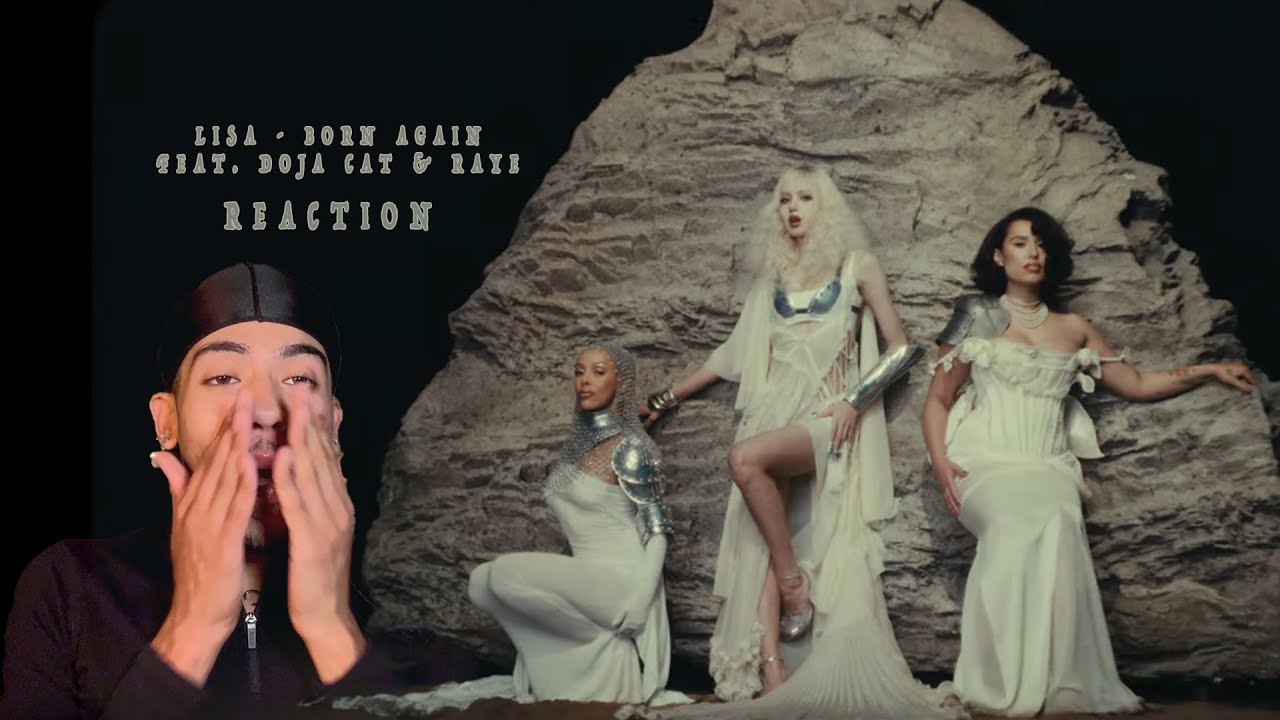 WOW! JUST WOW! LISA - BORN AGAIN feat. Doja Cat & RAYE (Official Music Video) | REACTION