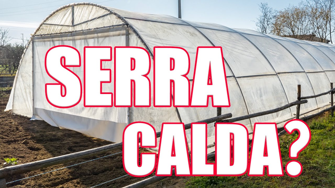 Serra Calda in modo sostenibile?