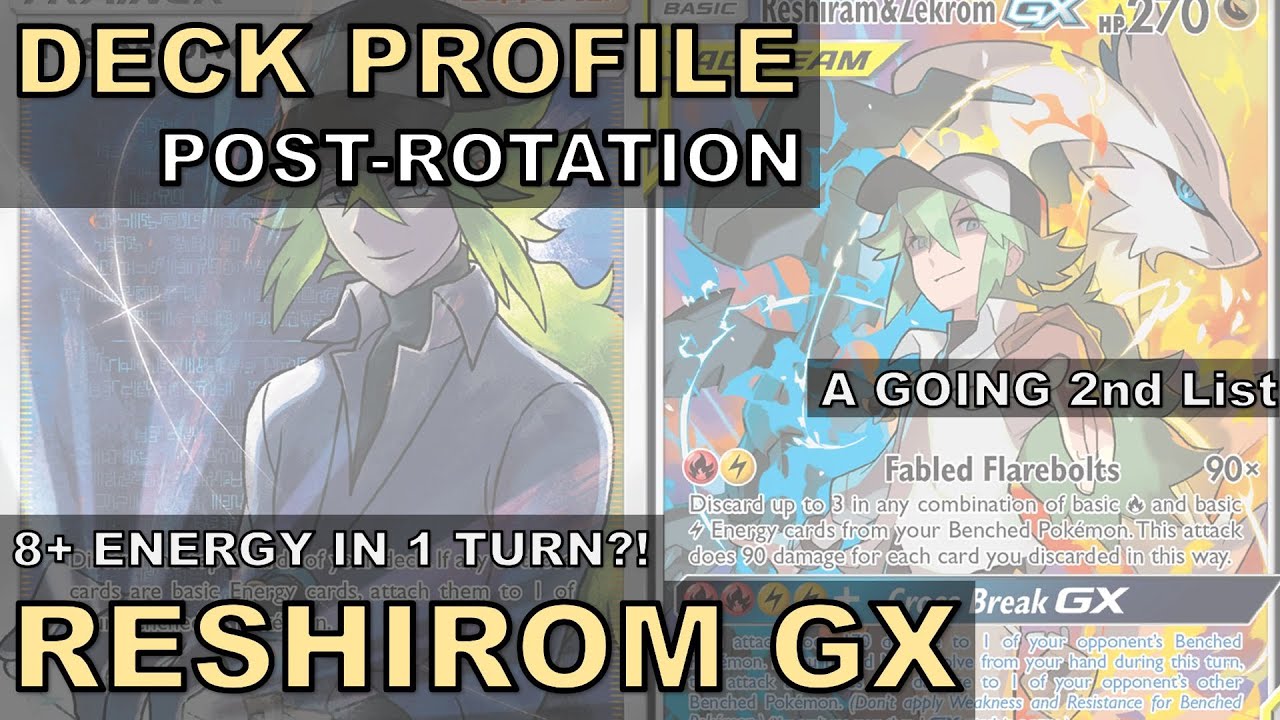 BEST Reshiram & Zekrom GX In-depth Deck Profile: Going 2nd Turbo | Pokemon TCG