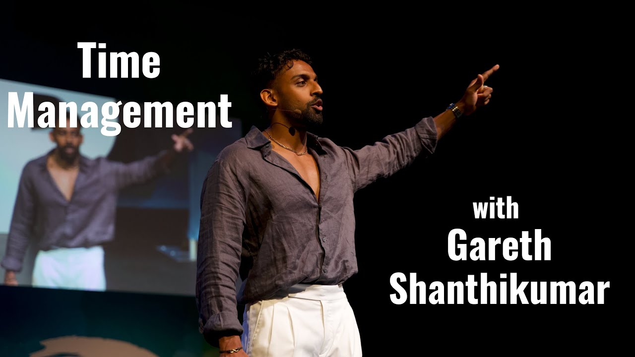 LEAP Week 2025 - Time Management with Gareth Shanthikumar