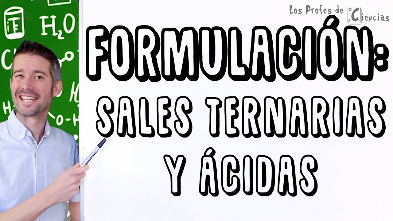 Formulacion Sales Ternarias y Acidas