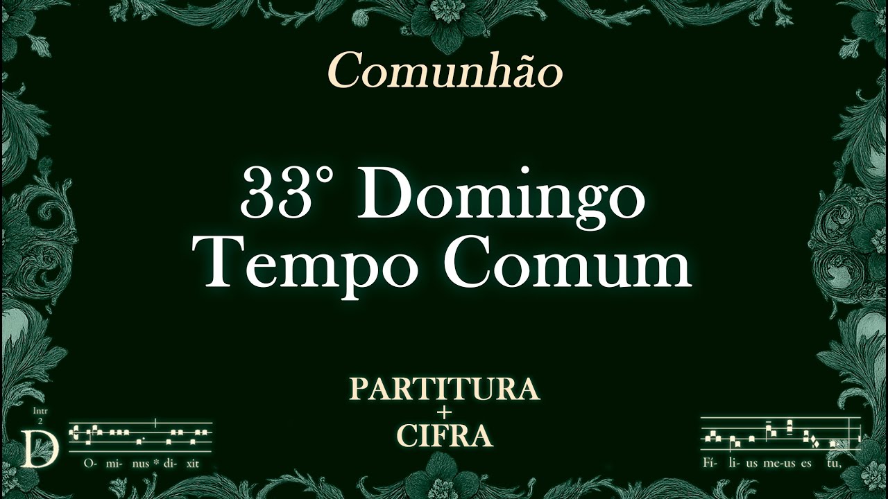 Comunhão | 33° Domingo do Tempo Comum - 