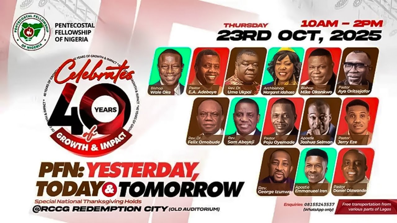 PENTECOSTAL FELLOWSHIP OF NIGERIA 40TH ANNIVERSARY THANKSGIVING || YESTERDAY, TODAY AND TOMORROW
