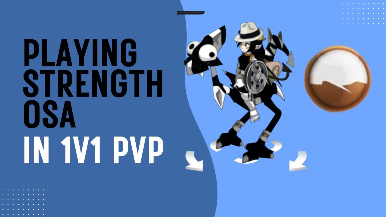 Playing Strength Osa to Show How Stupid This Class Is In 1v1