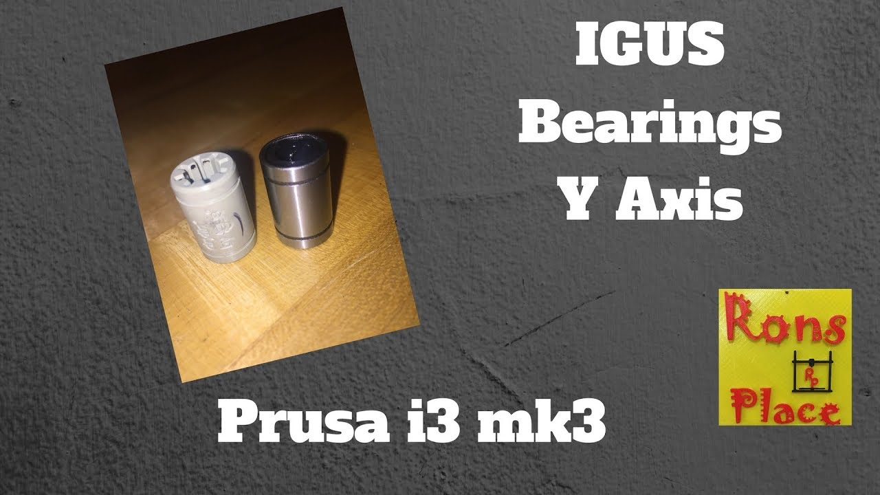 IGUS Bearings -  Prusa i3 mk3