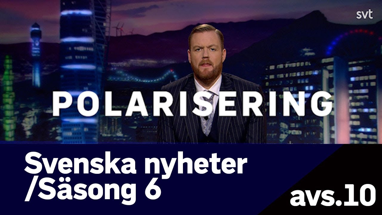 Svenska nyheter - Polarisering