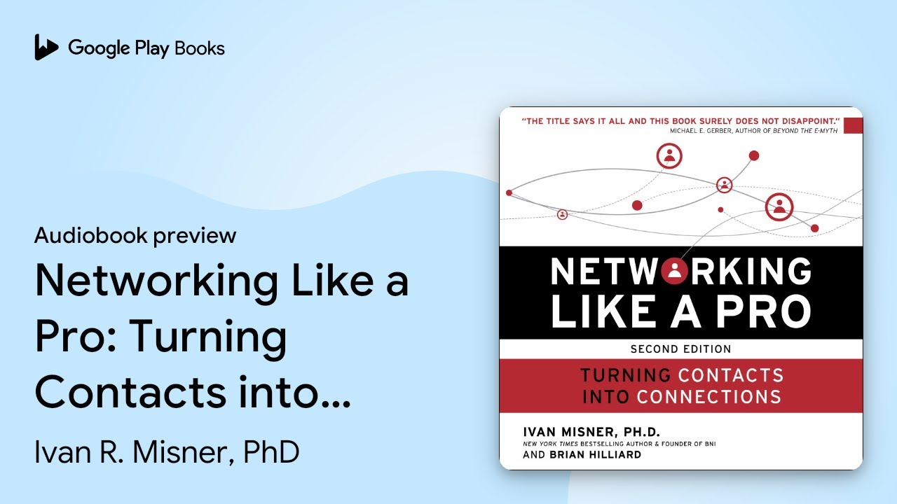 Networking Like a Pro: Turning Contacts into&hellip; by Ivan Misner &middot; Audiobook preview