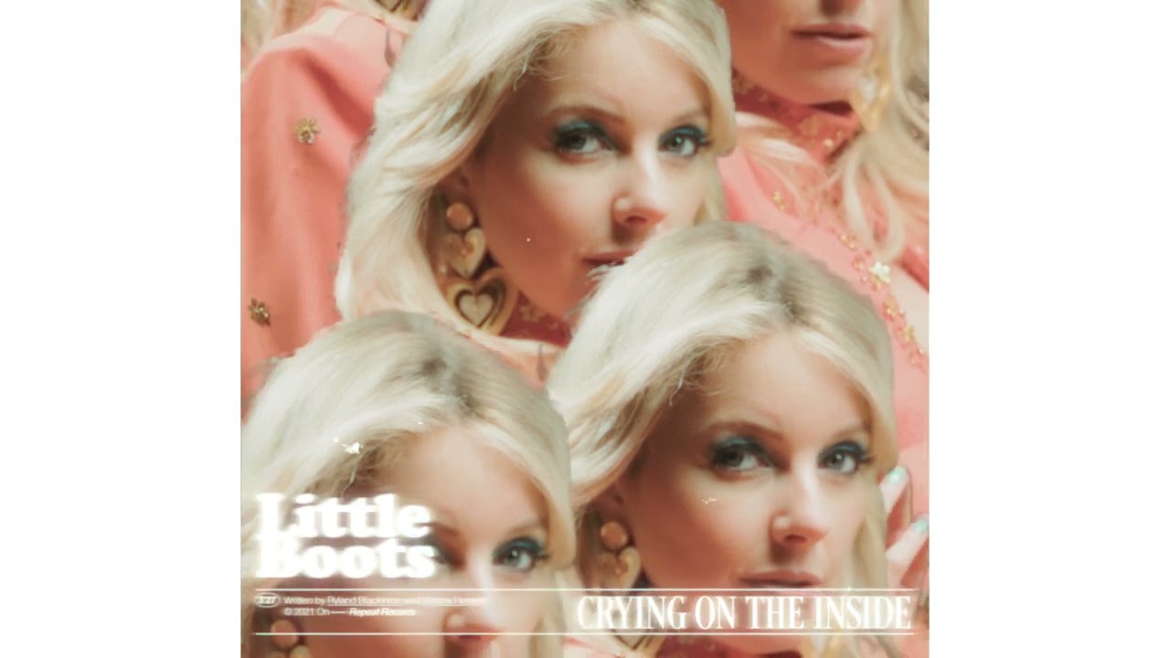 Crying On The Inside by Little Boots