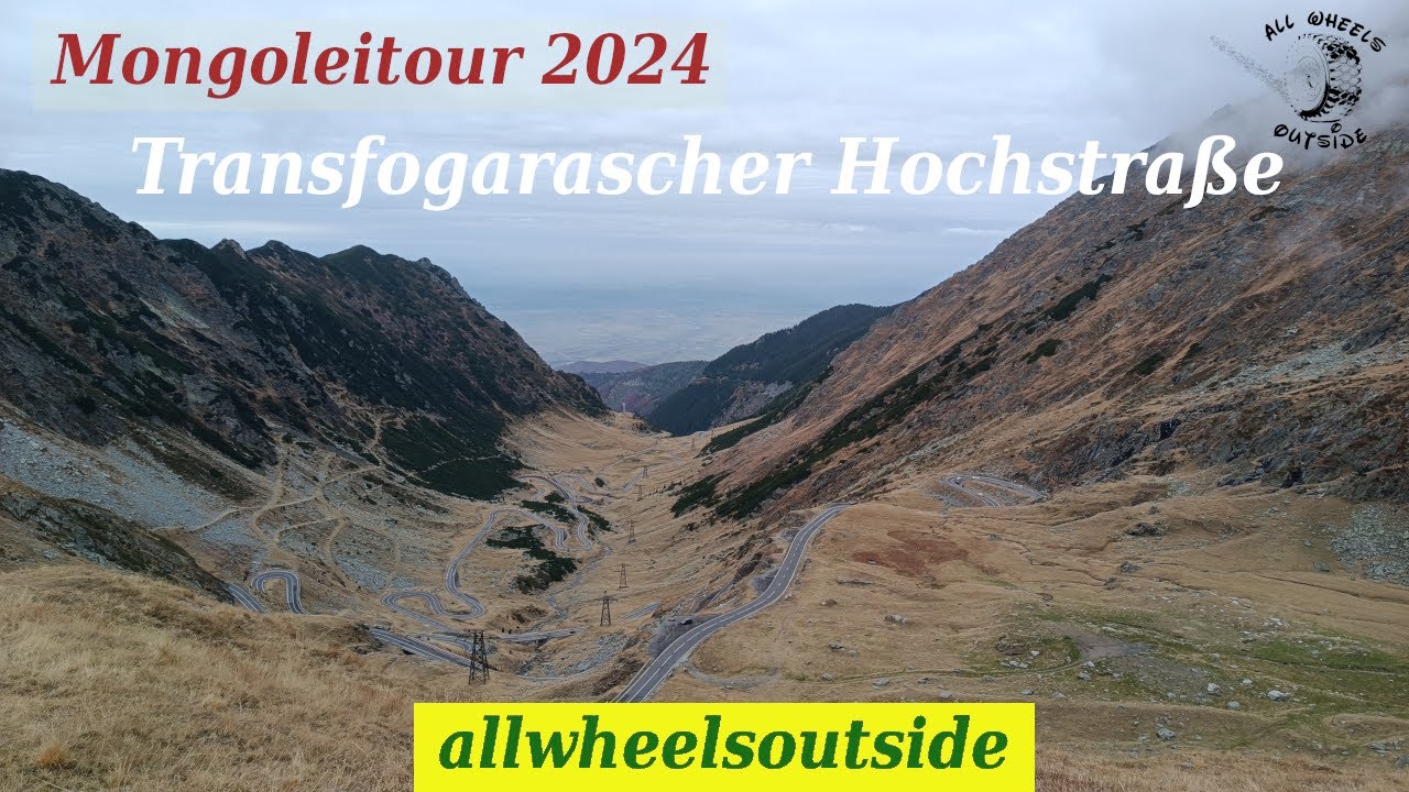 Mongolei-Tour 2024; Transfogarascher Hochstraße