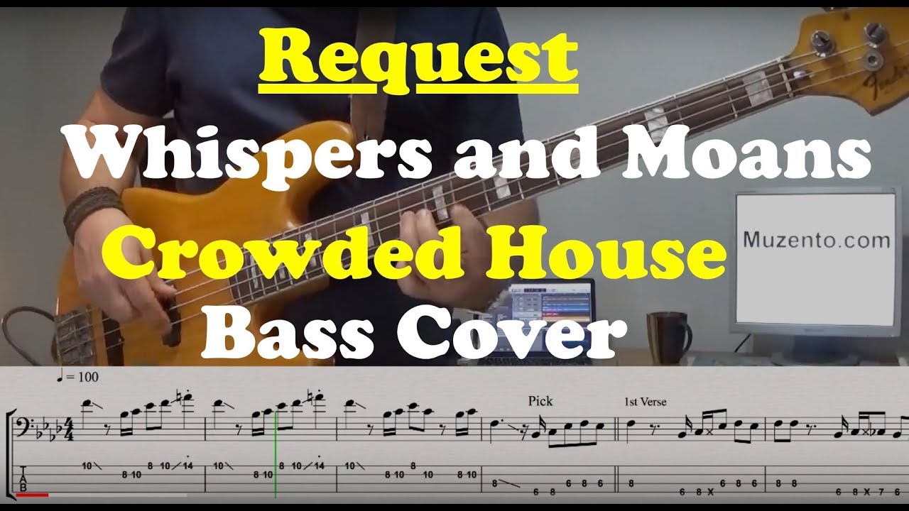 Whispers and Moans - Bass Cover - Request