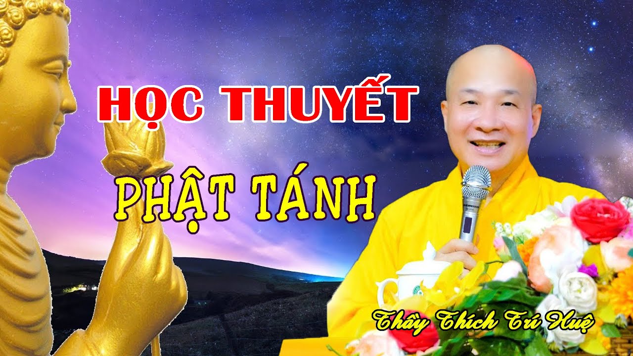 PHẬT TÁNH LÀ GÌ - bài pháp Khai Thông Trí Tuệ Xóa Bỏ Cái Thấy Sai Lầm (Cực hay) - ĐĐ. Thích Trí Huệ