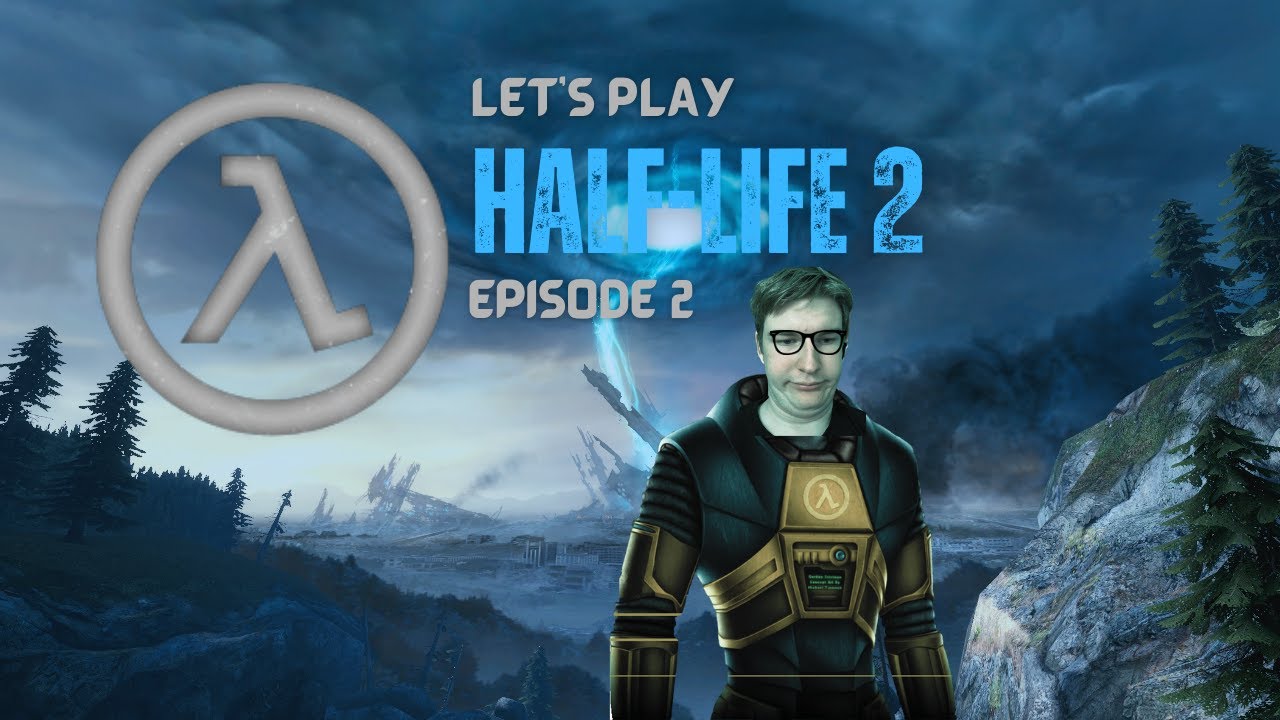 Half-Life 2: Episode 2: HOLD THE LINE - Episode 2