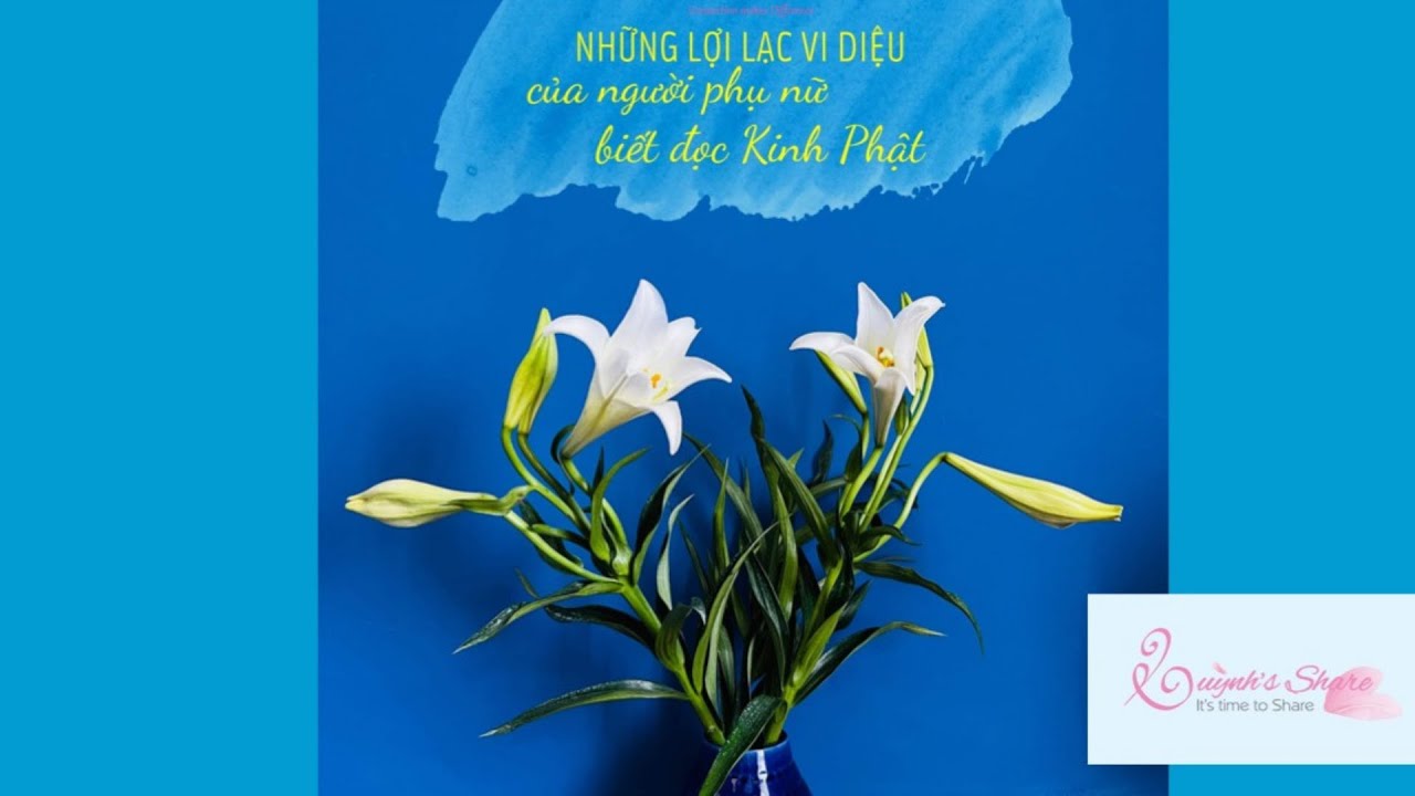 Những lợi lạc vi diệu của người phụ nữ khi biết đọc kinh Phật | Quỳnh's Share