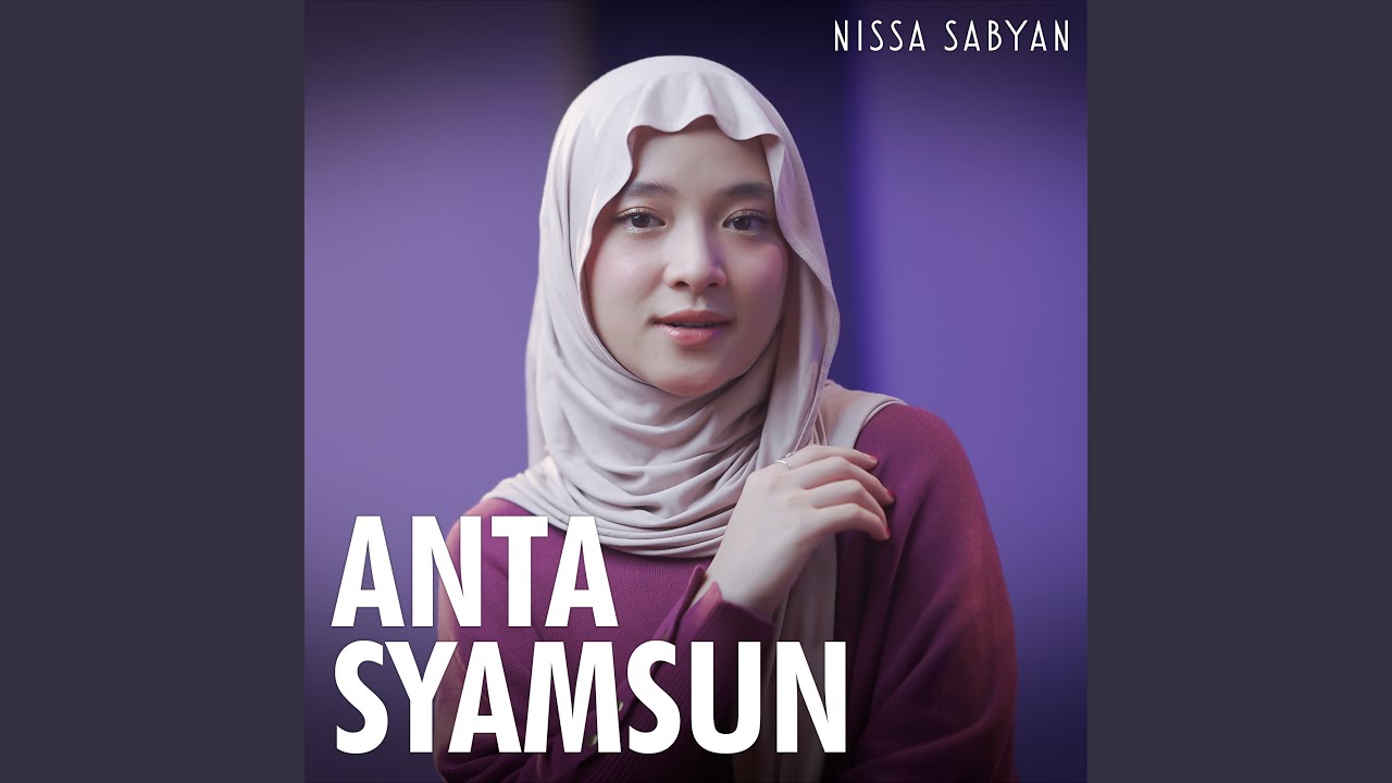 Anta Syamsun (Ya nabi Salam'alaika)