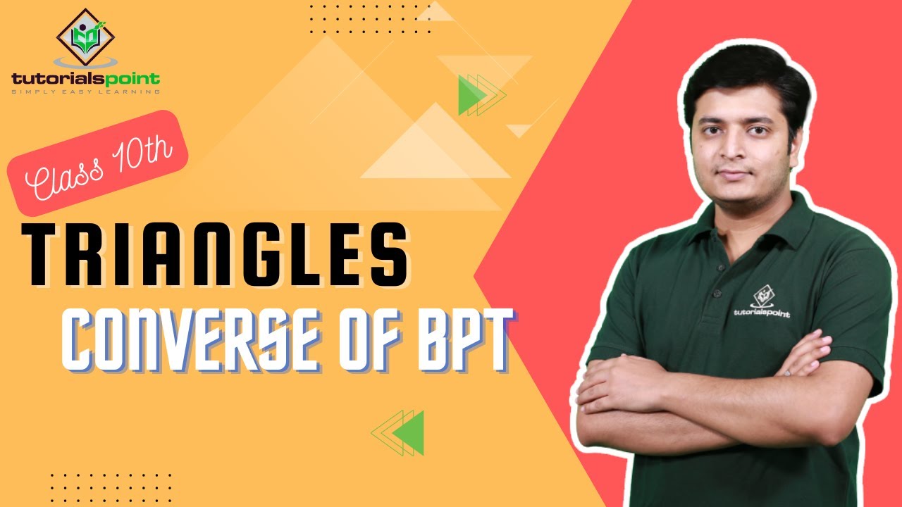 Class 10th - Converse of BPT | Triangles | Tutorials Point