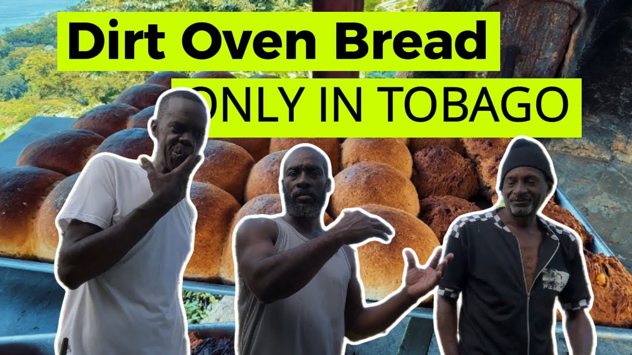 Dirt Oven Bread in Tobago What NO ONE Tells You About Caribbean Bread Making!