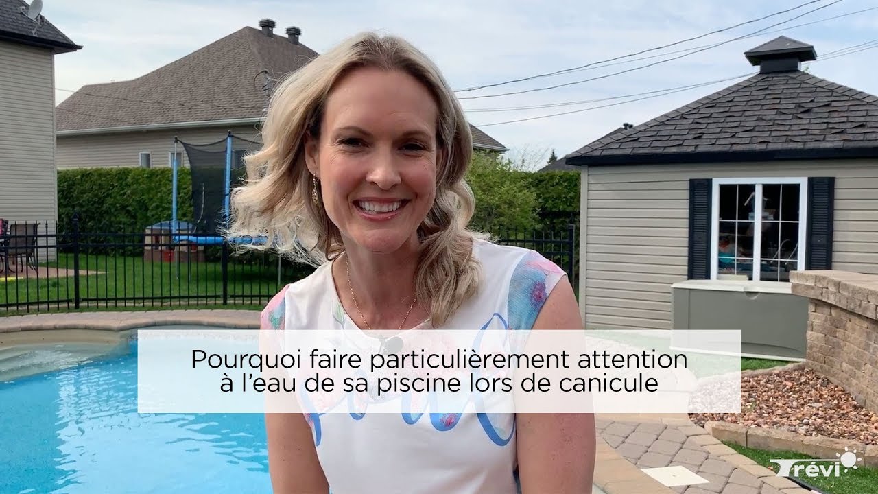 Pourquoi faire particuli&egrave;rement attention &agrave; l'eau de sa piscine lors de canicule