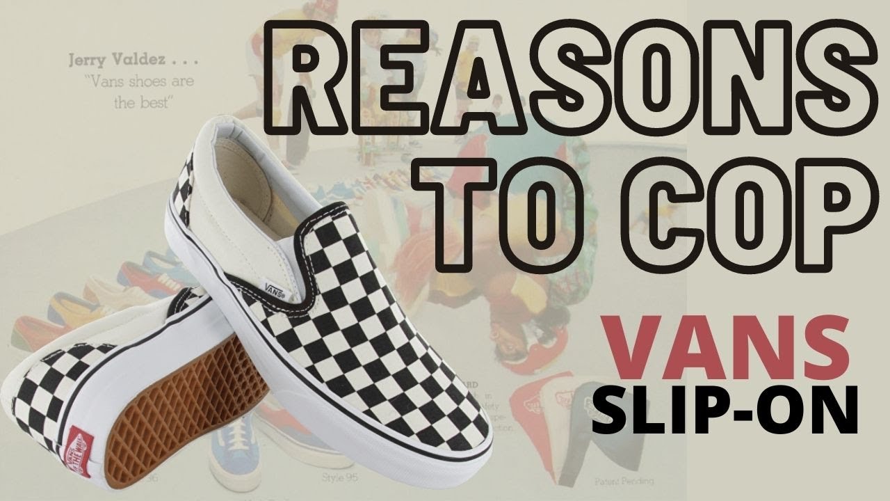 REASONS TO COP: VANS CLASSIC SLIP-ON REVIEW | 2 years Experience | Martin Says