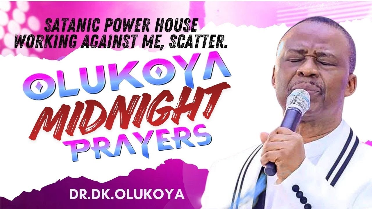20th December Friday Vigil- Satanic Power House, Scatter. MIDNIGHT OLUKOYA PRAYERS #mfm