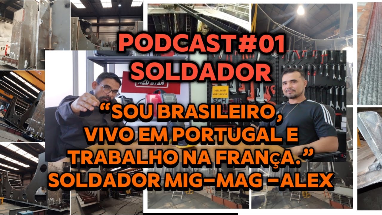 Soldador, brasileiro, vive em Portugal e trabalha na França (Alex, Profeta) Podcast#01