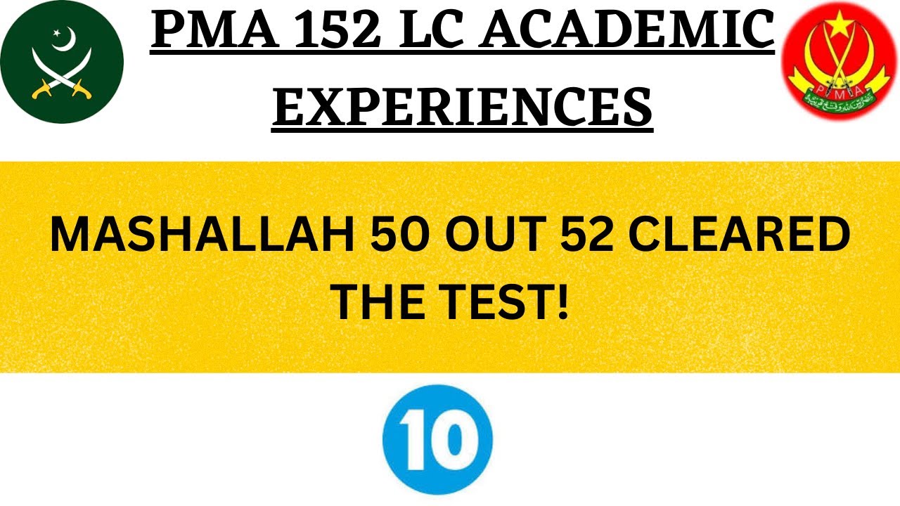 PMA 152 Long Course Academic Test Experience | PMA 152 LC 30 May Initial Test Experience | PMA 152LC
