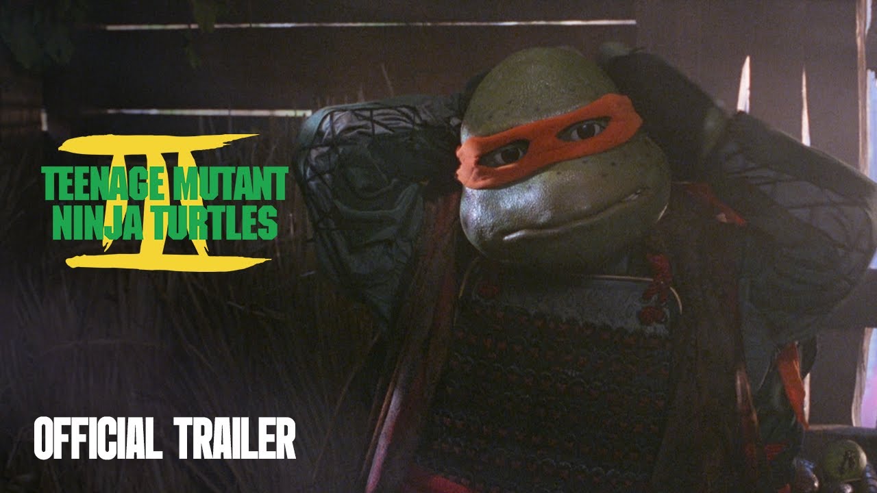 Teenage Mutant Ninja Turtles III | Official Trailer | 4K