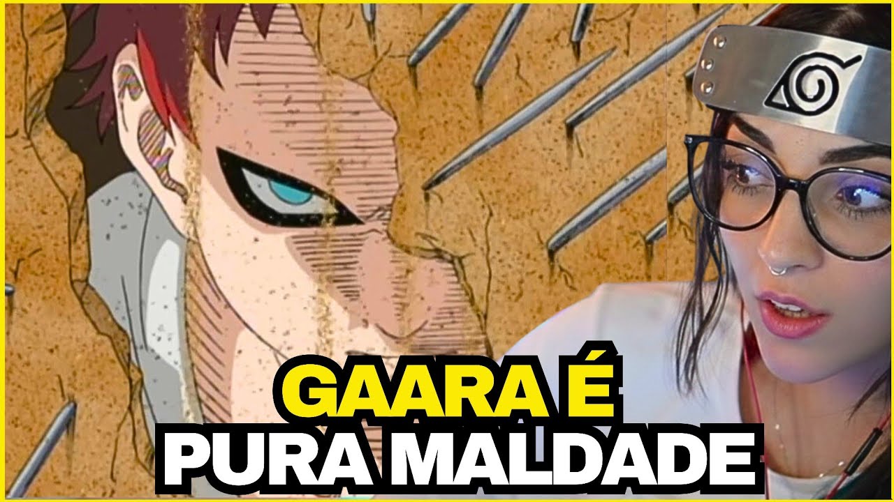 GAARA É PURA MALDADE 