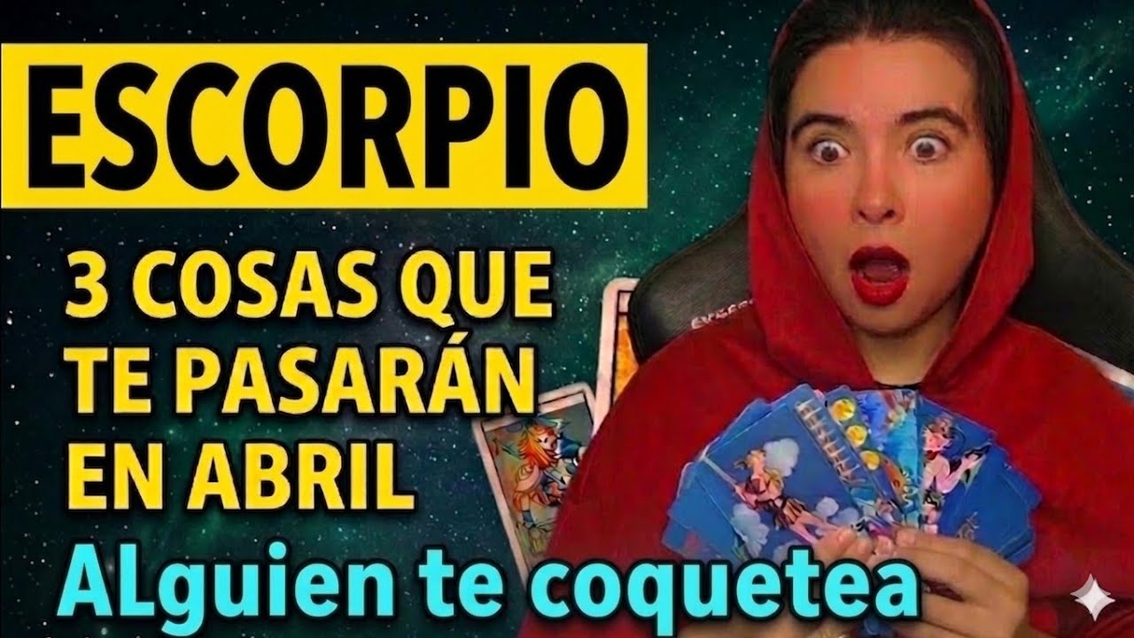 ESCORPIO| Predicci&oacute;n ABRIL 2026🔮 ANALISIS DEL TAROT  DE TU FUTURO #tarotescorpio 