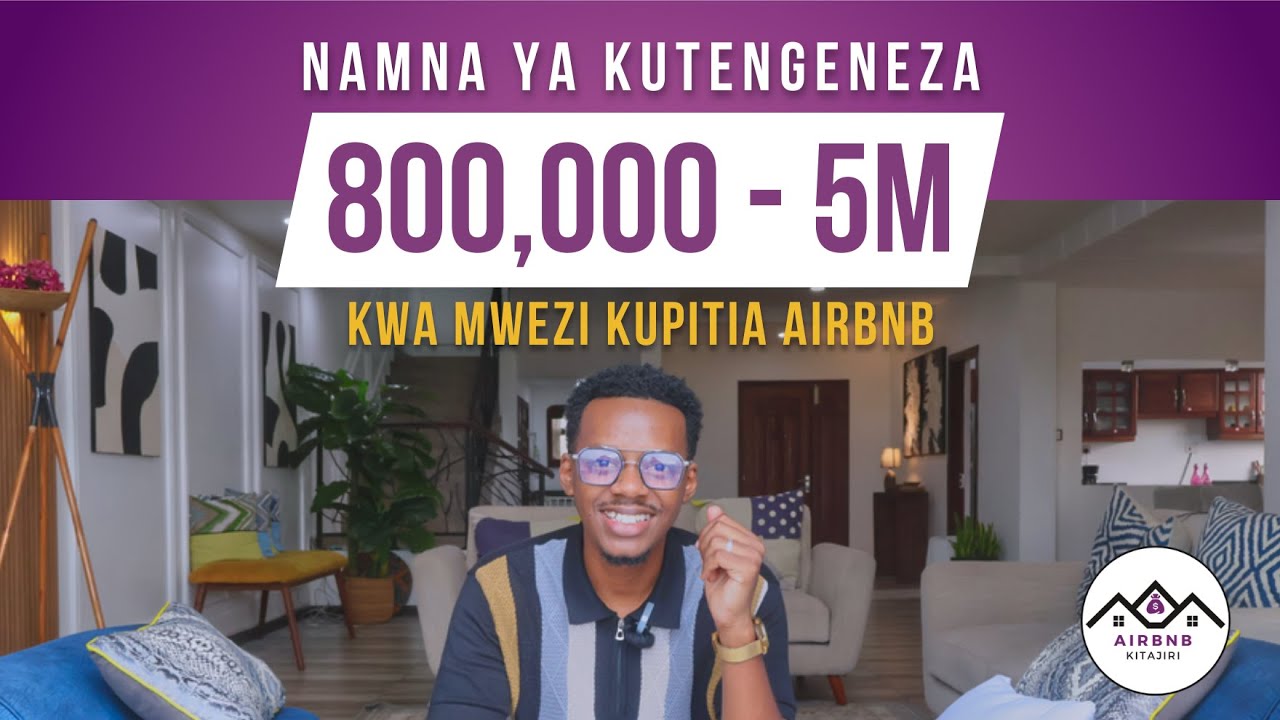 Ifahamu Biashara ya AirBnB Ndani Ya Dakika 9